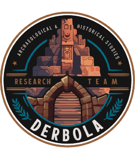 DERBOLA ARCHAEOLOGICAL & HISTORICAL STUDIES RESEARCH TEAM